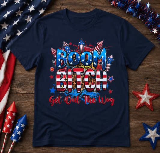 Boom Bitch Get Out the Way Patriotic Graphic Tee | Funny Fourth of July Firework Shirt for Men & Women
