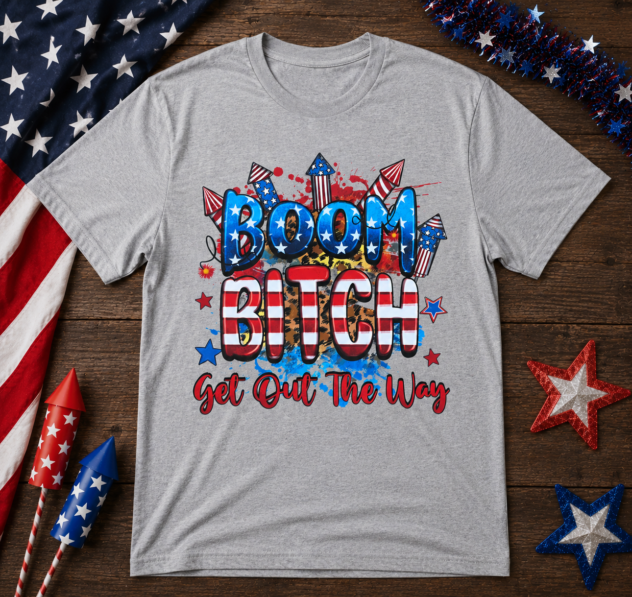 Boom Bitch Get Out the Way Patriotic Graphic Tee | Funny Fourth of July Firework Shirt for Men & Women