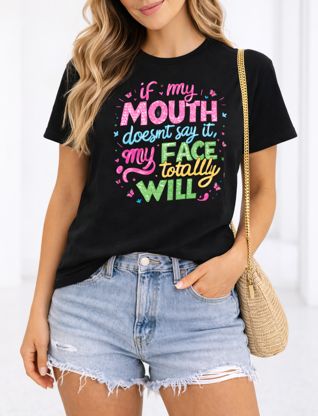 If My Mouth Doesn't Say It My Face Totally Will Funny Tee