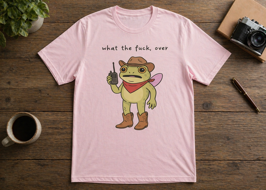 Funny Frog Cowboy Shirt WTF Over Graphic Tee Sarcastic Western Meme Shirt