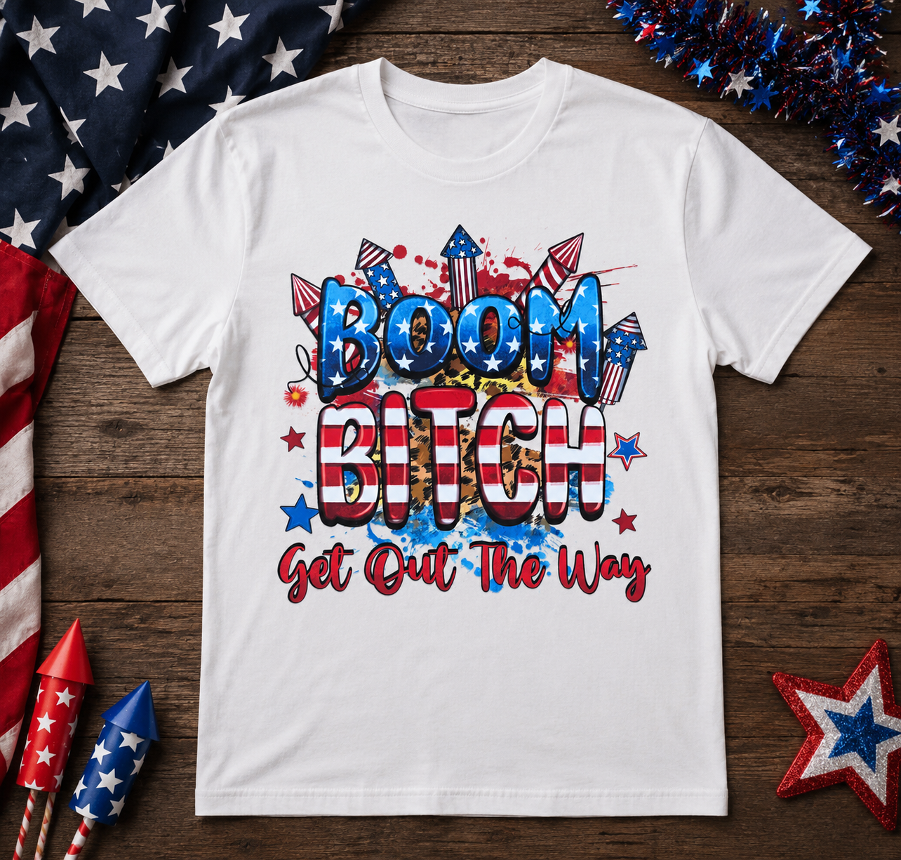 Boom Bitch Get Out the Way Patriotic Graphic Tee | Funny Fourth of July Firework Shirt for Men & Women