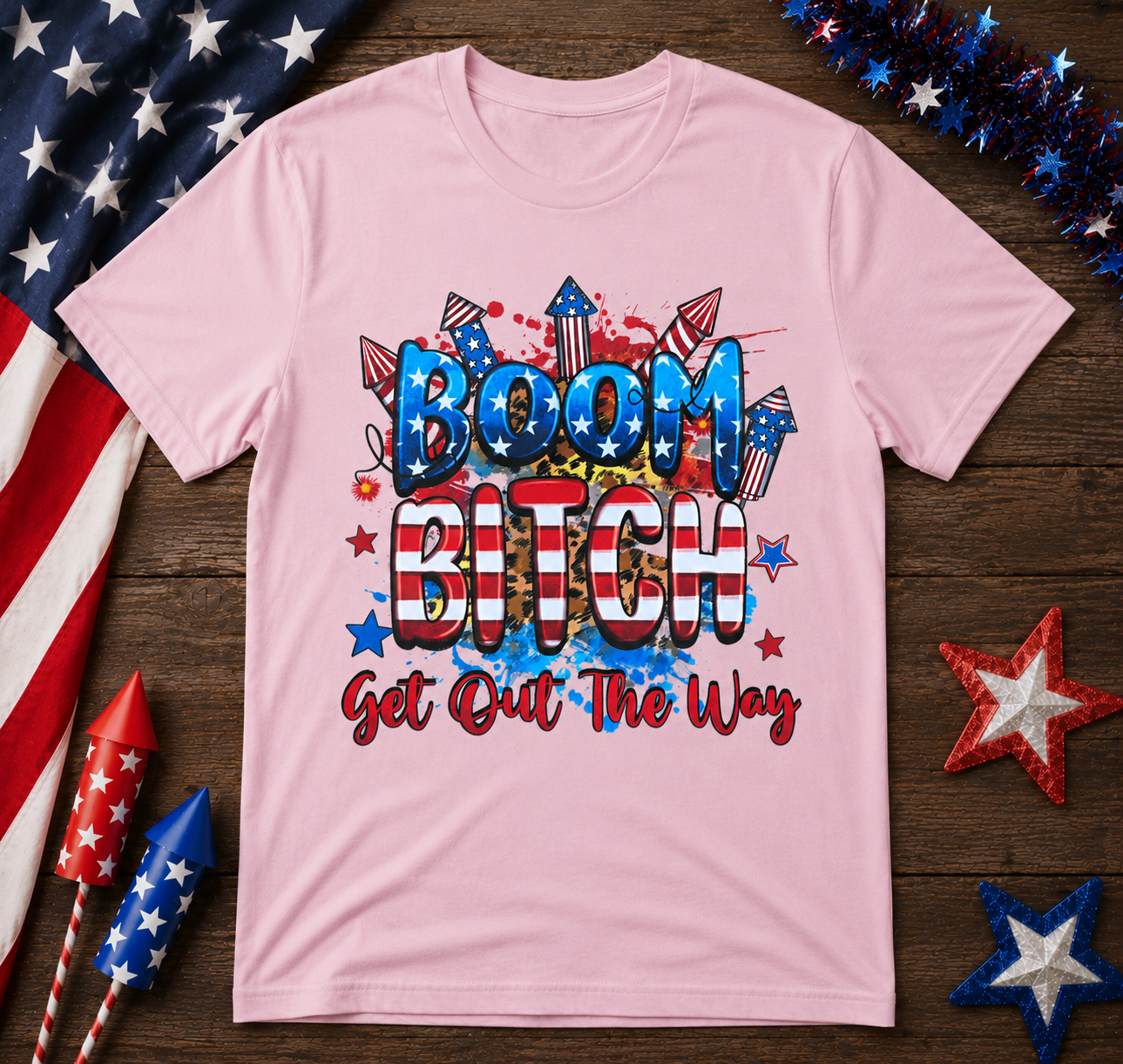 Boom Bitch Get Out the Way Patriotic Graphic Tee | Funny Fourth of July Firework Shirt for Men & Women