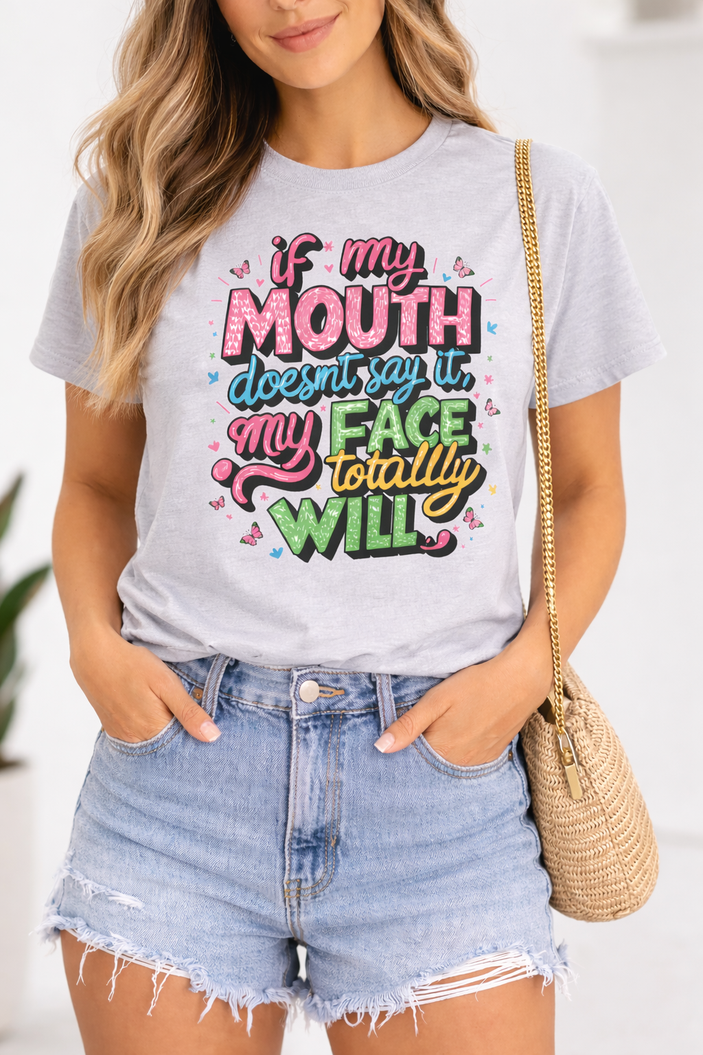 If My Mouth Doesn't Say It My Face Totally Will Funny Tee