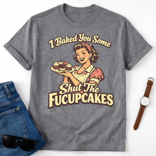 “Shut the Fucupcakes” Retro Baker Graphic Tee