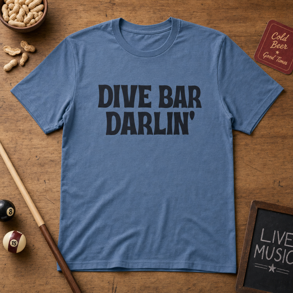 Dive Bar Darlin Shirt – Country Music Graphic Tee