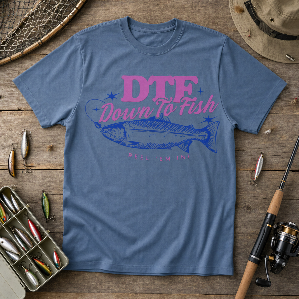 DTF Down To Fish Shirt – Funny Fishing Graphic Tee